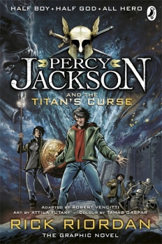 Percy Jackson and the Titan&#039;s Curse: The Graphic Novel (Book 3)