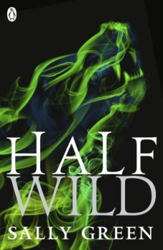 Half Bad 02: Half Wild