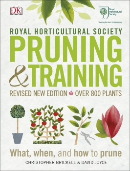 Royal Horticultural Society Pruning &amp; Training: What, When, and How to  Prune