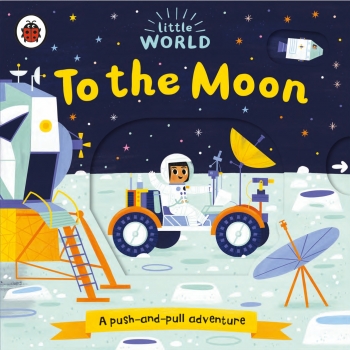 Little World: To the Moon- A Push-and-Pull Adventure