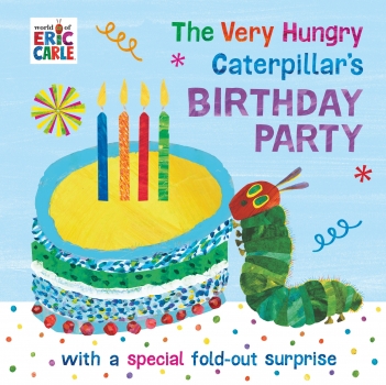 Very Hungry Caterpillar&#039;s Birthday Party