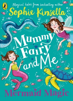 Mummy Fairy and Me 04: Mermaid Magic
