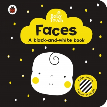 Baby Touch Faces: A Black-and-White Book