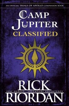 Camp Jupiter Classified: A Probatio&#039;s Journal