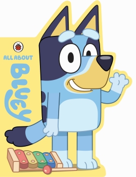 Bluey: All About Bluey - A Bluey-Shaped Board Book