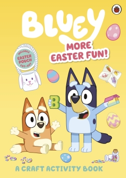Bluey: More Easter Fun - A Craft Activity Book