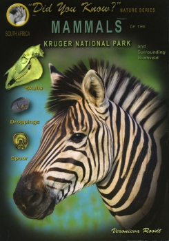 Mammals of the Kruger National Park and Surrounding Bushveld