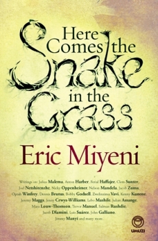 Eric Miyeni Columns:Snake in the Grass