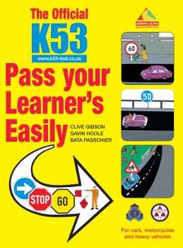 The Official K53 - Pass Your Learner&#039;s Easily