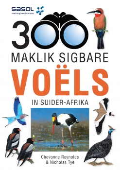 Sasol 300 Maklik Sigbare Voels in Suider-Afrika