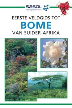 Eerste Veldgids tot Bome van Suider-Afrika