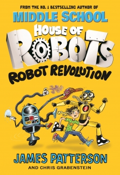 House of Robots 03: Robot Revolution
