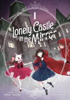 Lonely Castle In The Mirror (Manga) Vol. 1