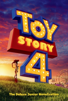 Disney Pixar Toy Story 4: Deluxe Junior Novelization