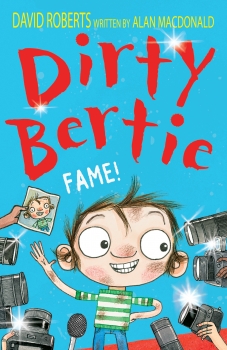 Dirty Bertie: Fame!