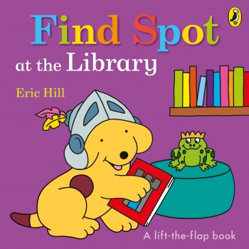 Find Spot at the Library Lift-the-Flap