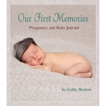 Our First Memories: Pregnancy and Baby Journal