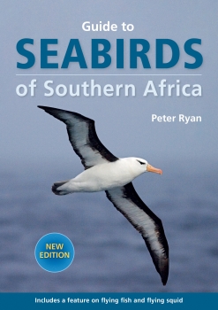 Guide to Seabirds of Southern Africa (New Edition)