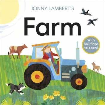 Jonny Lambert&#039;s Farm Lift-the-Flap Book