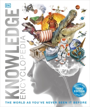 Knowledge Encyclopedia: The World as You&#039;ve Never Seen it Before