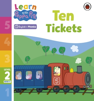 Learn with Peppa Phonics Level 2 Book 8: Ten Tickets (Phonics Reader)