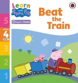Learn with Peppa Phonics Level 4 Book 7: Beat the Train (Phonics Reader)