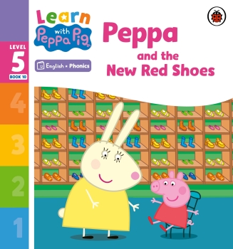 Learn with Peppa Phonics Level 5 Book 10: Peppa and the New Red Shoes (Phonics Reader)