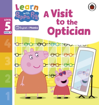 Learn with Peppa Phonics Level 5 Book 11: A Visit to the Optician (Phonics Reader)