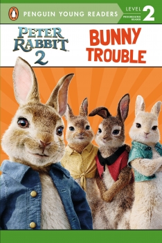 Peter Rabbit Movie 2 Reader: Bunny Trouble