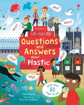 Lift-the-Flap Questions &amp; Answers about Plastic