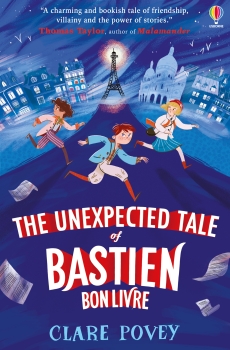 Bastien Bonlivre 01: The Unexpected Tale of Bastien Bonlivre