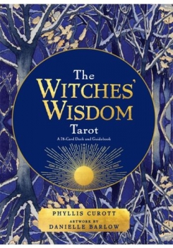The Witches&#039; Wisdom Tarot: A 78-Card Deck and Guidebook