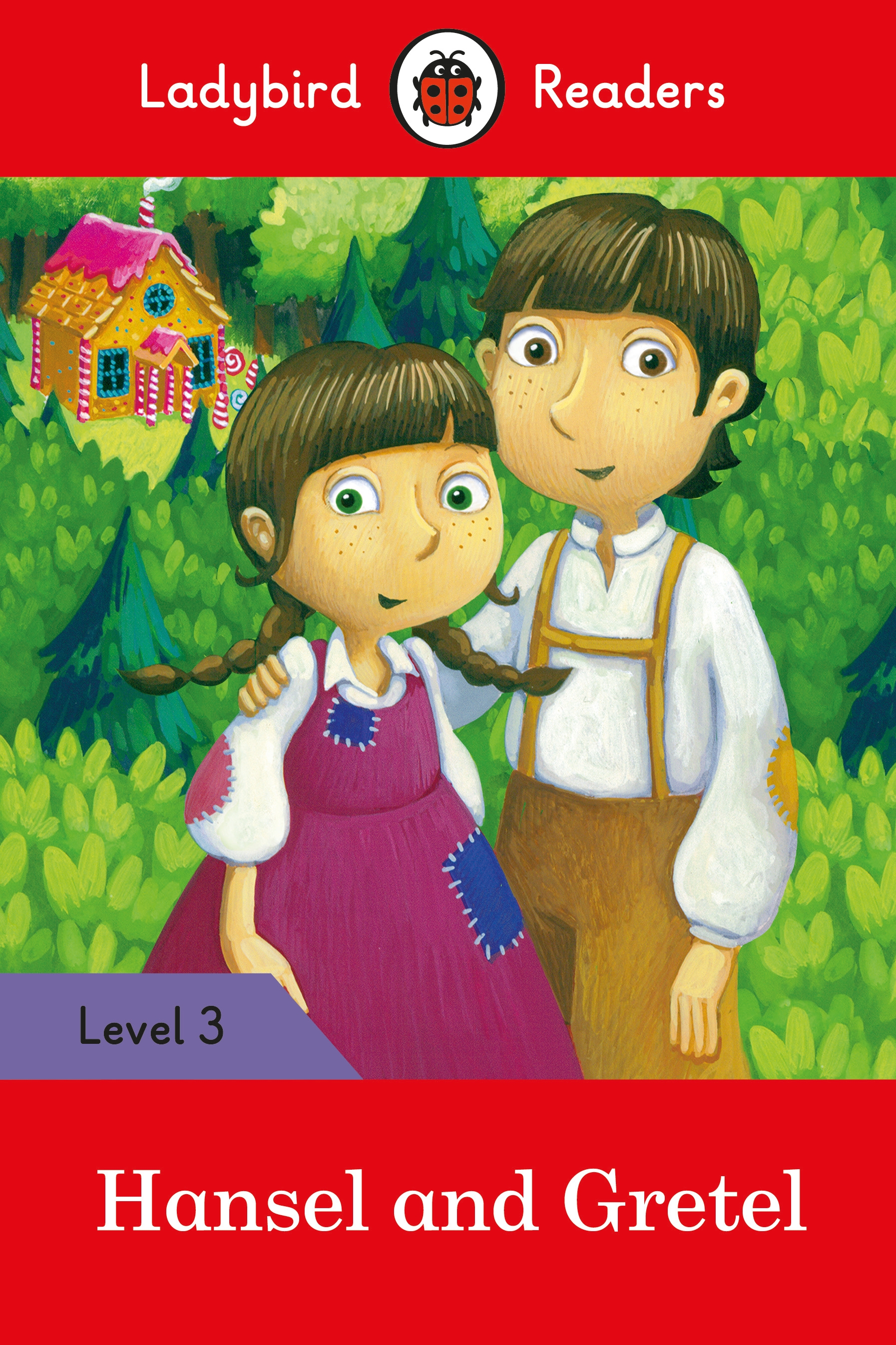 Hansel and Gretel - Ladybird Readers Level 3 | Penguin Random House South  Africa