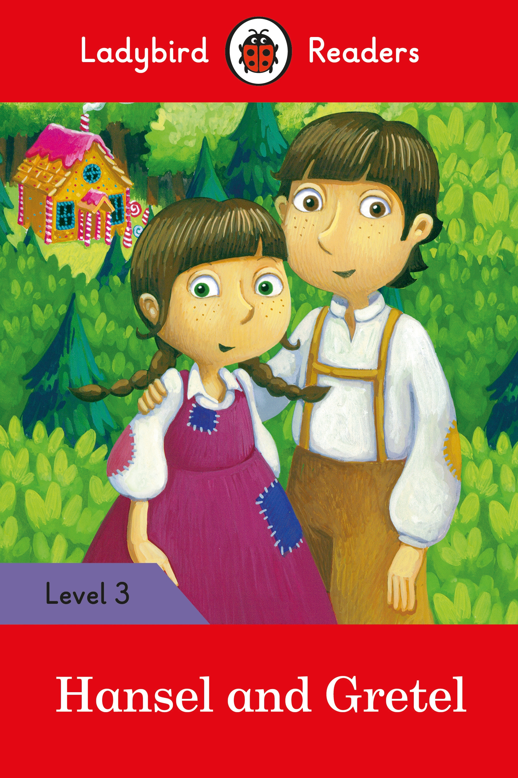 Hansel and Gretel - Ladybird Readers Level 3 | Penguin Random House South Africa Hansel and Gretel - Ladybird Readers Level 3 | Penguin Random House South Africa