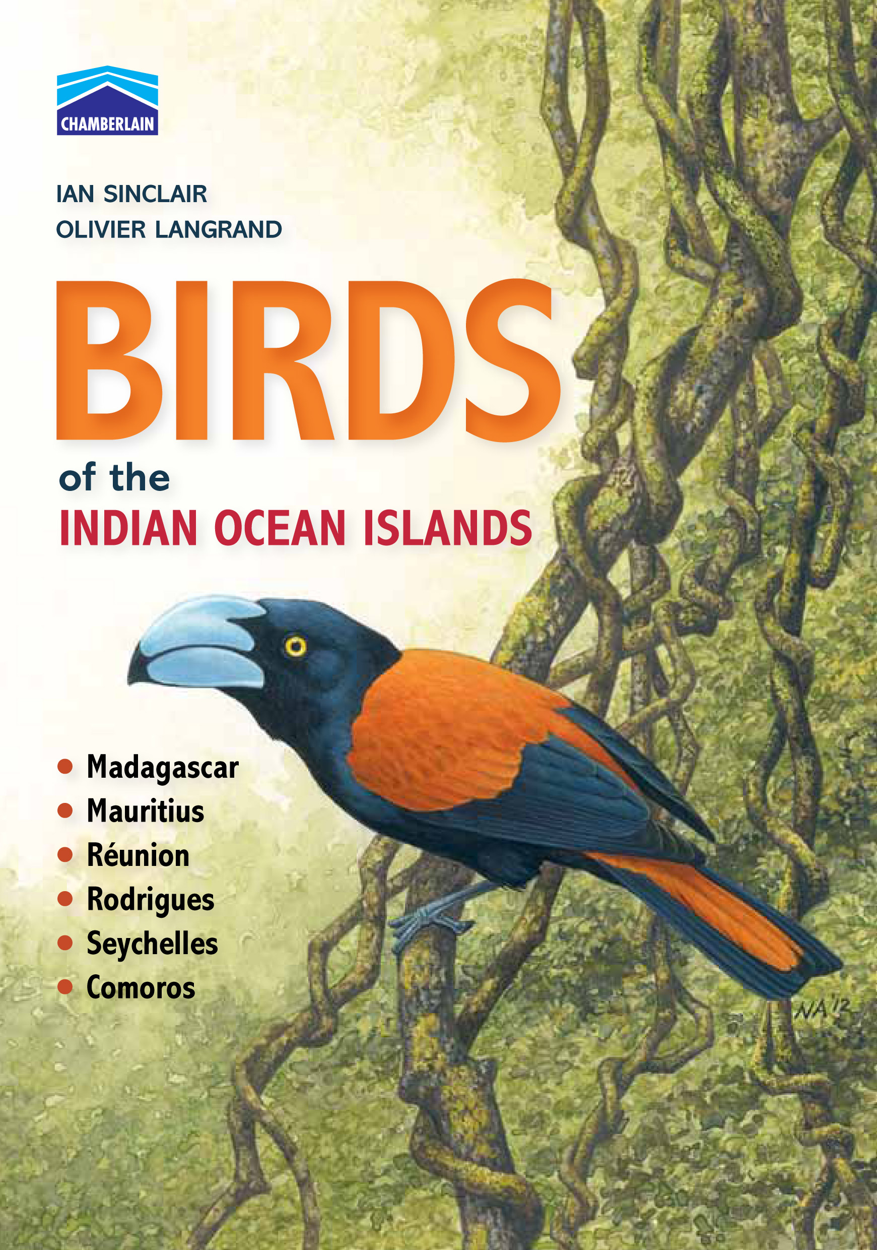 Birds of the Indian Ocean Islands by Sinclair, Ian; Langrand