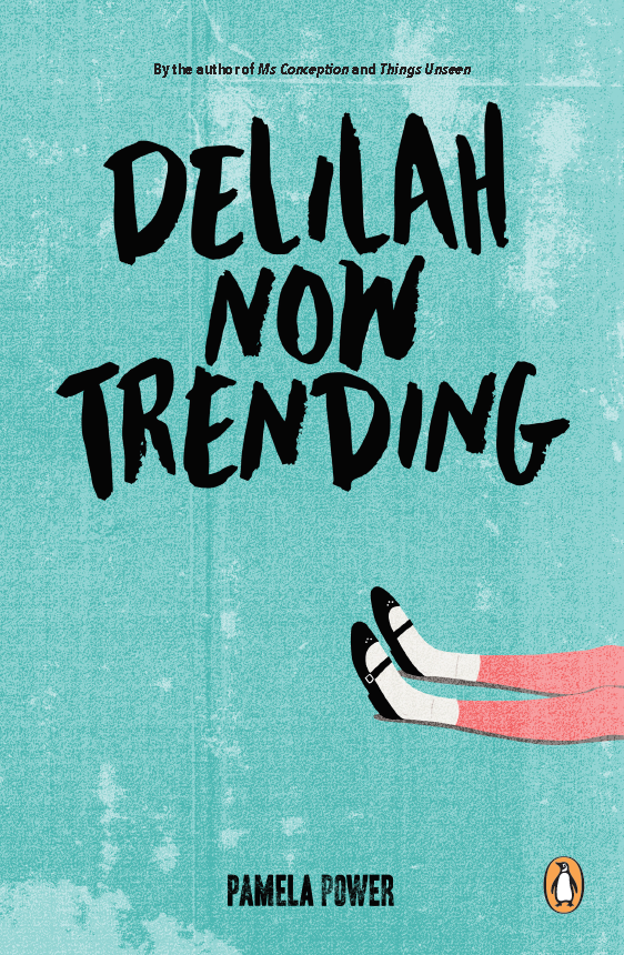 Delilah Now Trending by Power, Pamela | Penguin Random House South Africa
