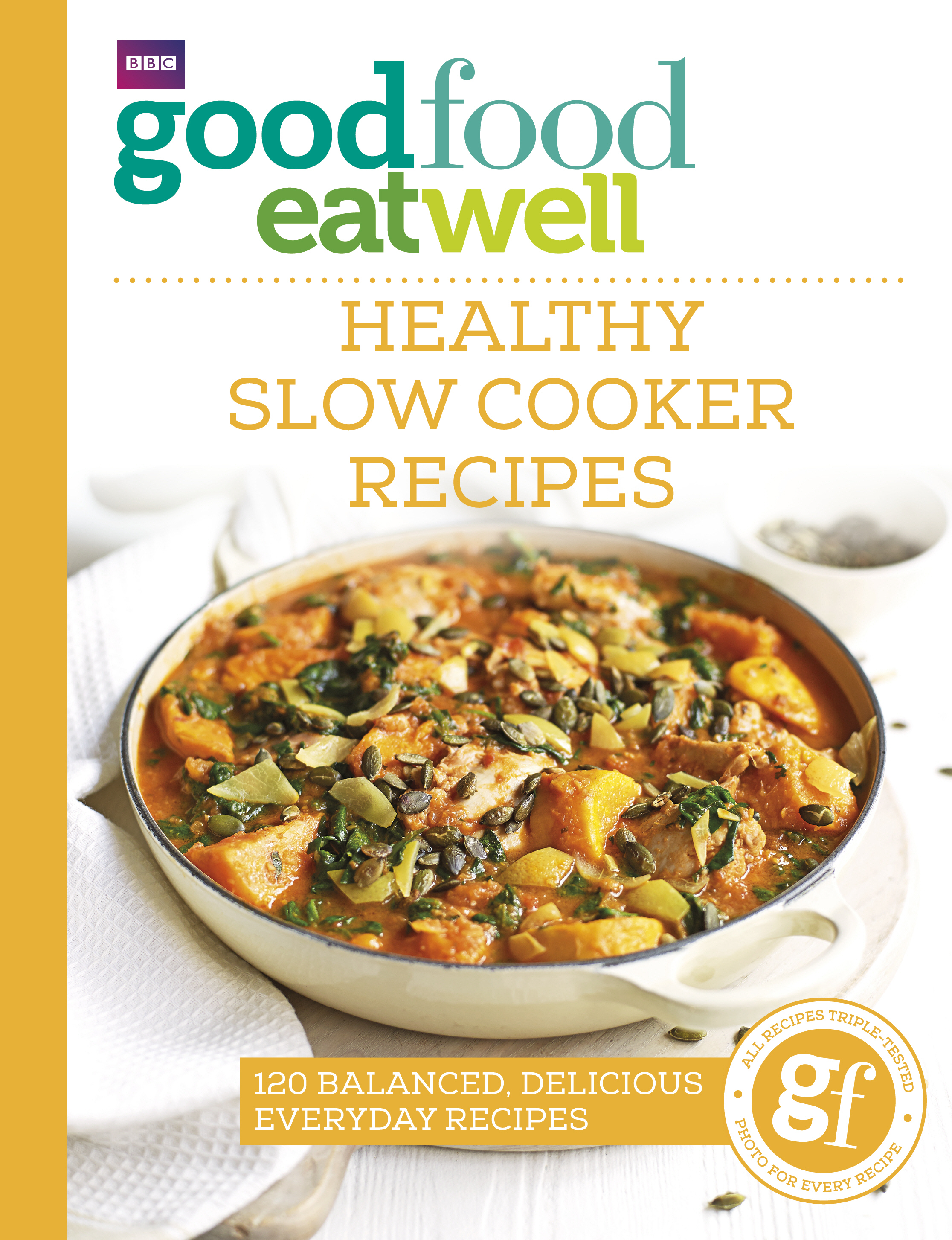 Good Food Eat Well: Healthy Slow Cooker Recipes by Bbc Good Food