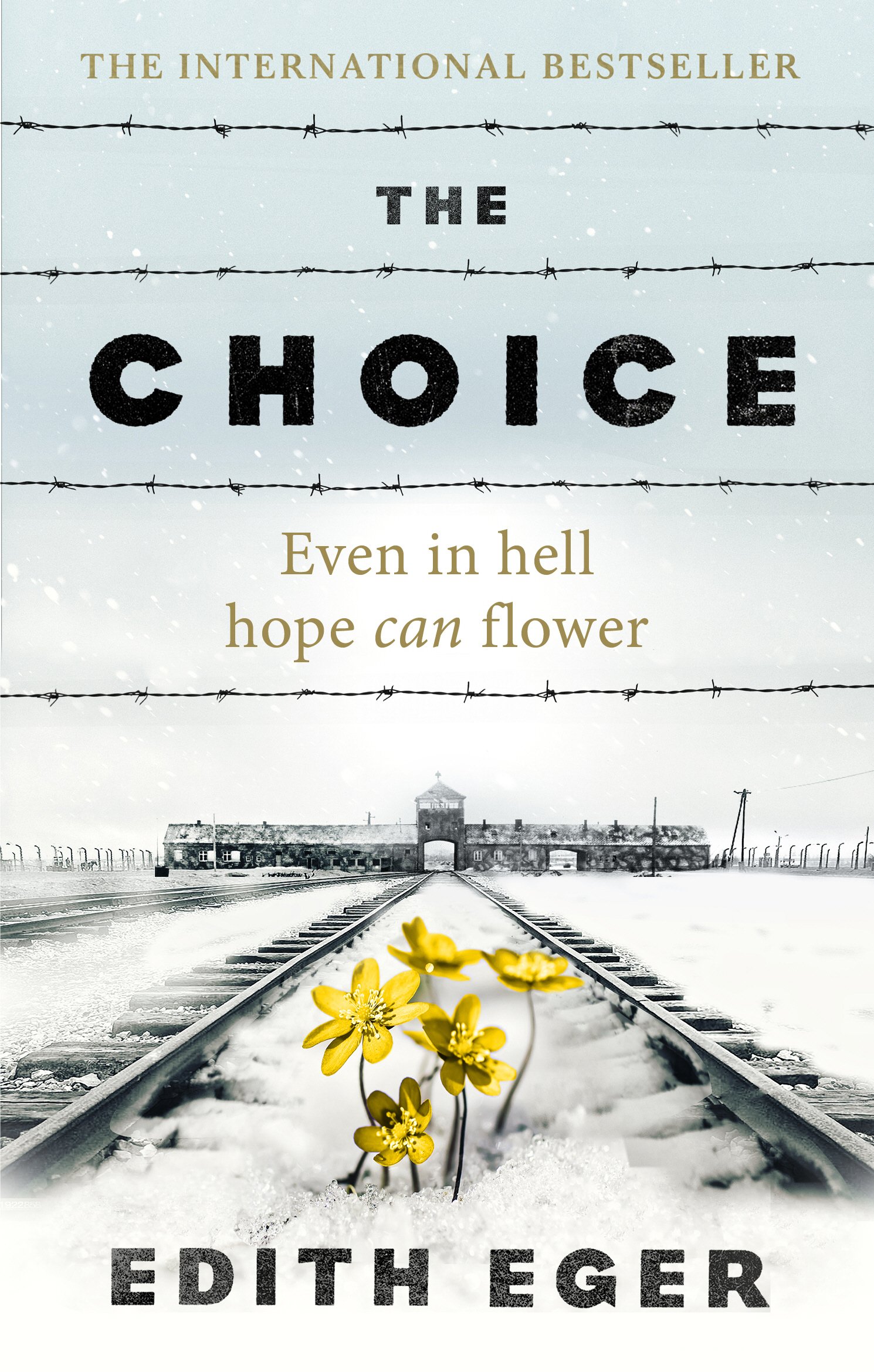 The Choice by Eger, Edith | Penguin Random House South Africa