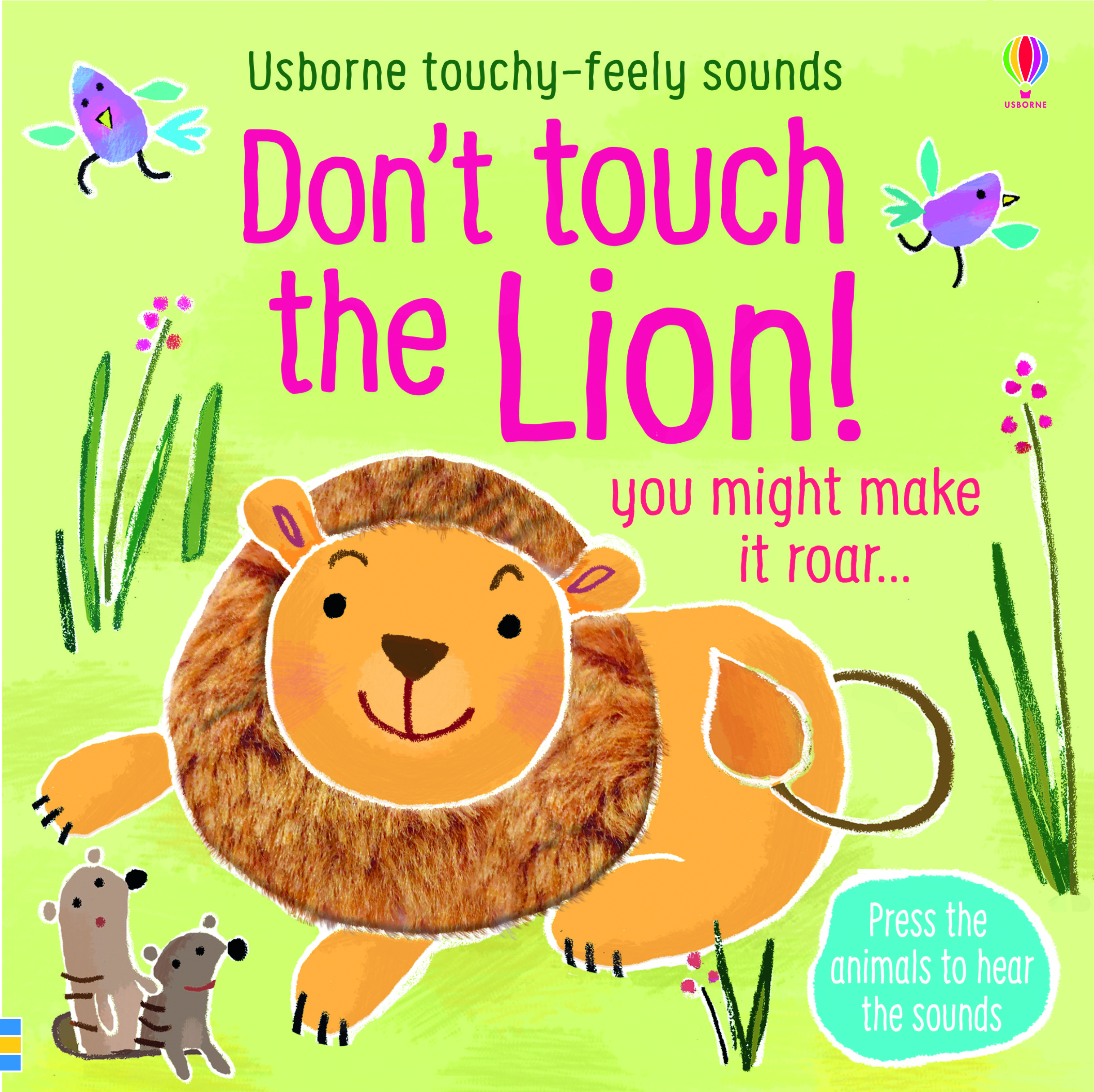 Don't Tickle the Lion! You might make it Roar Touchy-Feely Sound Book |  Penguin Random House South Africa