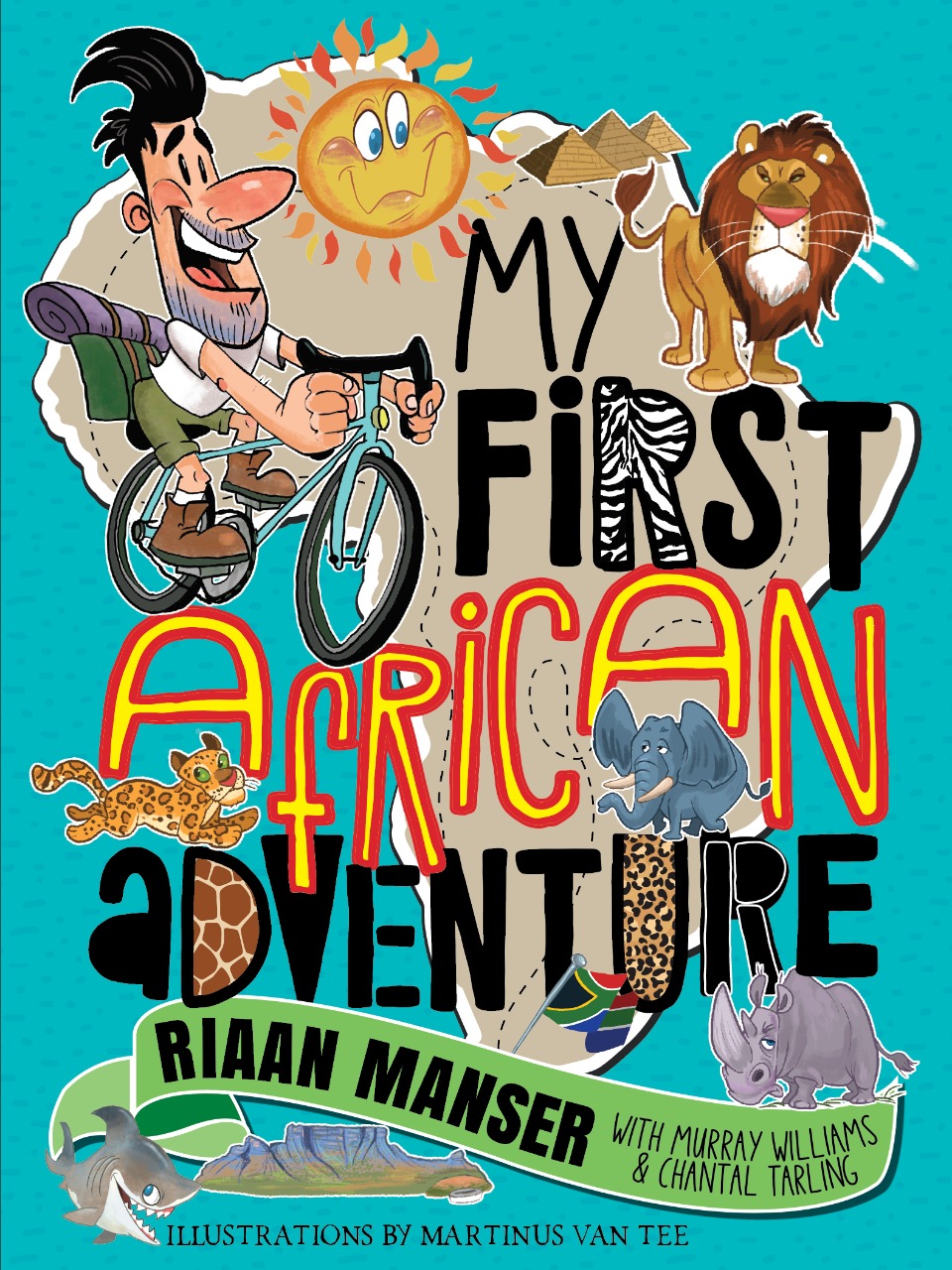My First African Adventure by Manser, Riaan