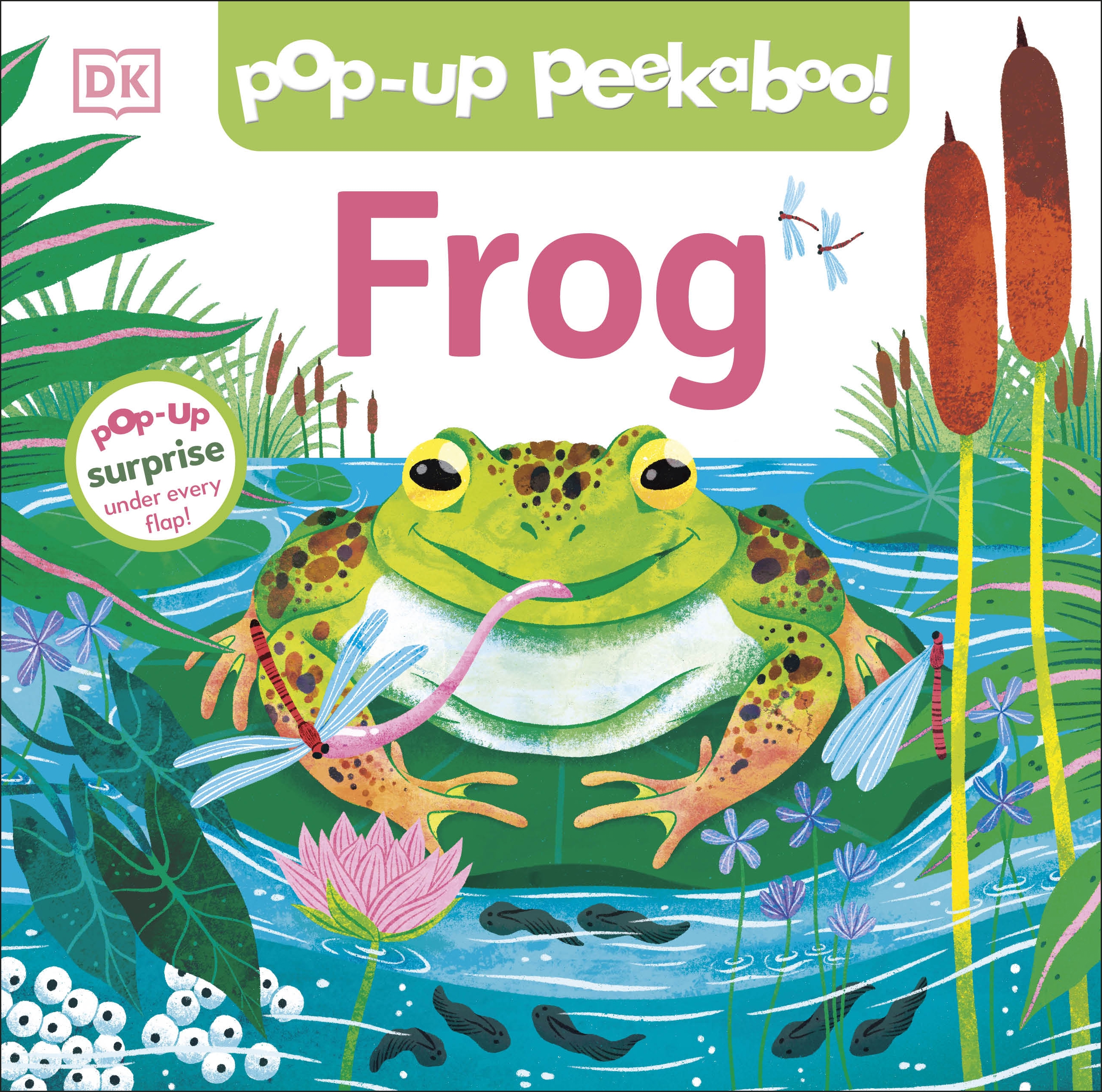Pop-Up Peekaboo: Frog - Pop-Up Surprise Under Every Flap by DK