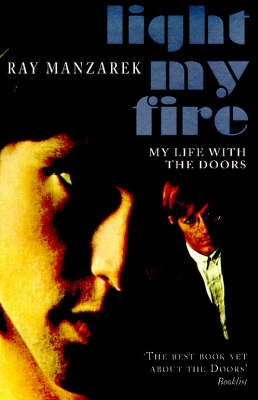 Light My Fire My Life With The Doors By Manzarek Ray Penguin