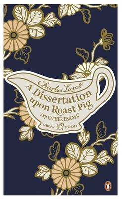 dissertation on roast pig charles lamb
