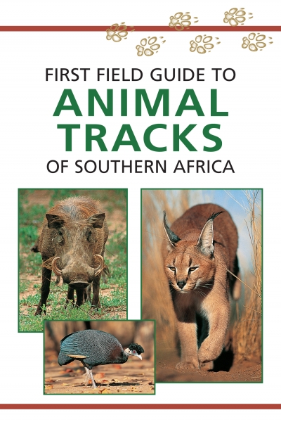 e - First Field Guide to Animal Tracks of Southern Africa by Liebenberg, Louis | Penguin Random House South Africa e - First Field Guide to Animal Tracks of Southern Africa by Liebenberg, Louis | Penguin Random House South Africa