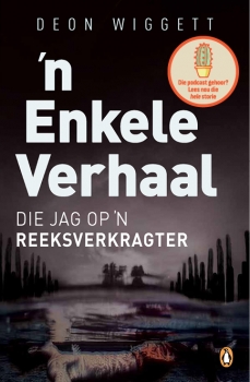 &#039;n Enkele verhaal: Die jag op &#039;n reeksverkragter