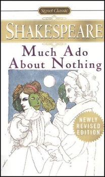 Much Ado about Nothing: With New and Updated Critical Essays and a Revised Bibliography