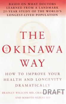 Okinawa Way: How to Improve Your Health And Longevity Dramatically