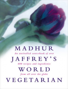 Madhur Jaffrey&#039;s World Vegetarian