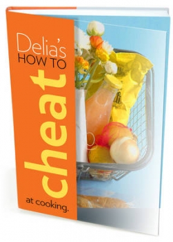 Delia&#039;s How to Cheat at Cooking