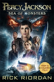 Percy Jackson and the Sea of Monsters (Book 2 - Film Tie-in Edition)